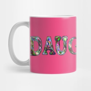 Daughter Mug